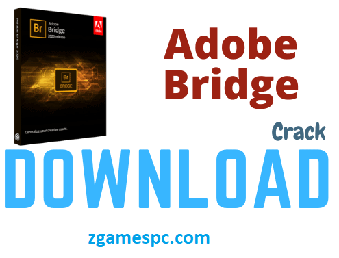Adobe Bridge Crack